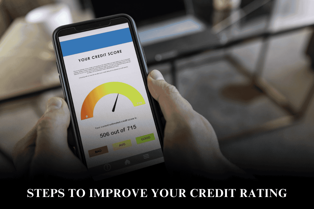 Steps to Improve Your Credit Rating