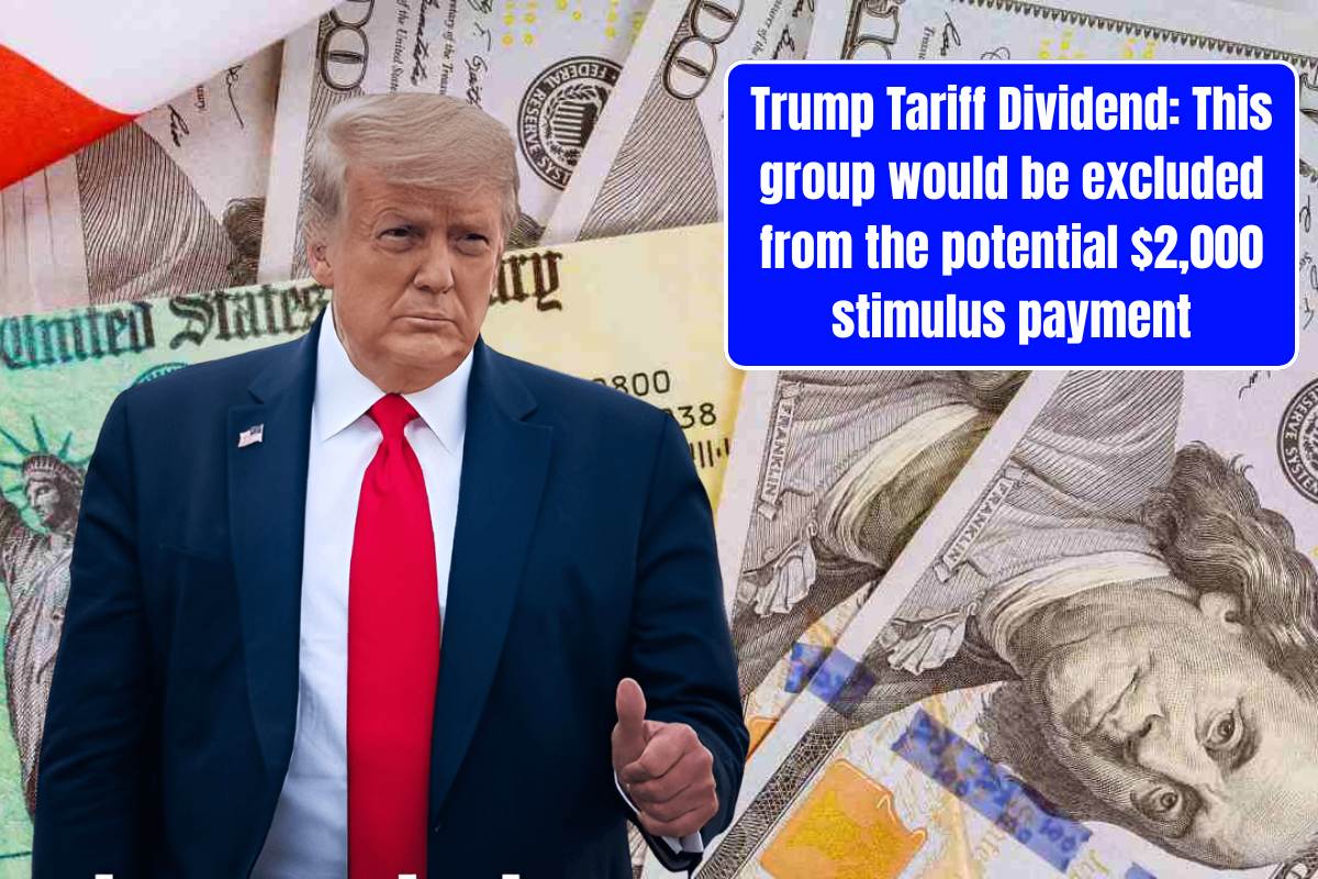 Trump Tariff Dividend: This group would be excluded from the potential $2,000 stimulus payment