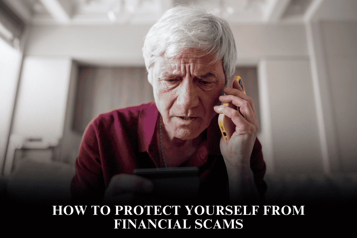 How to Protect Yourself from Financial Scams