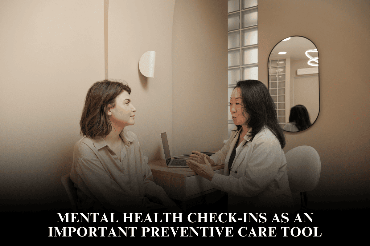 Mental Health Check-Ins as an Important Preventive Care Tool