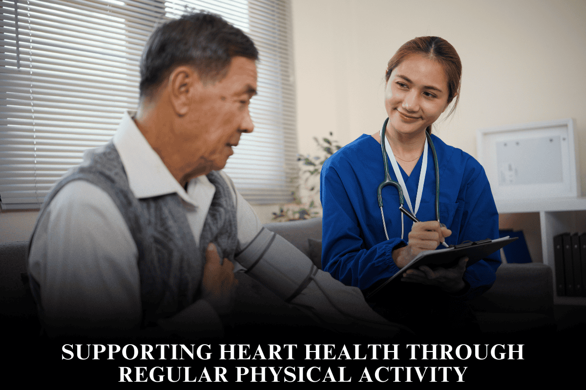 Supporting Heart Health Through Regular Physical Activity