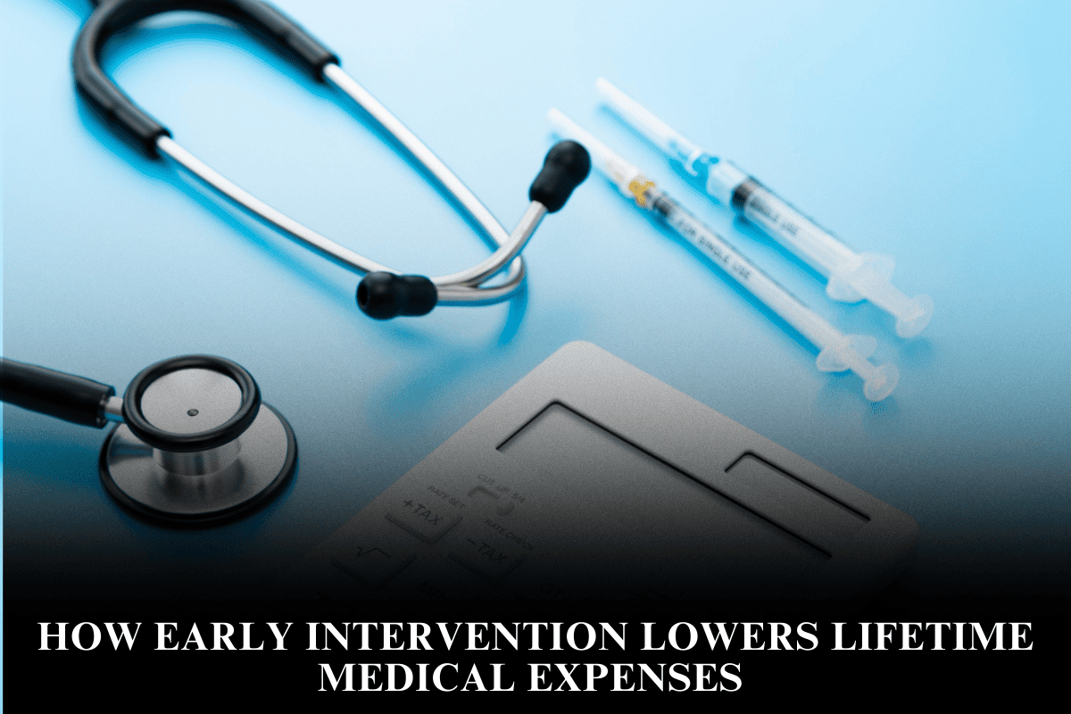 How Early Intervention Lowers Lifetime Medical Expenses