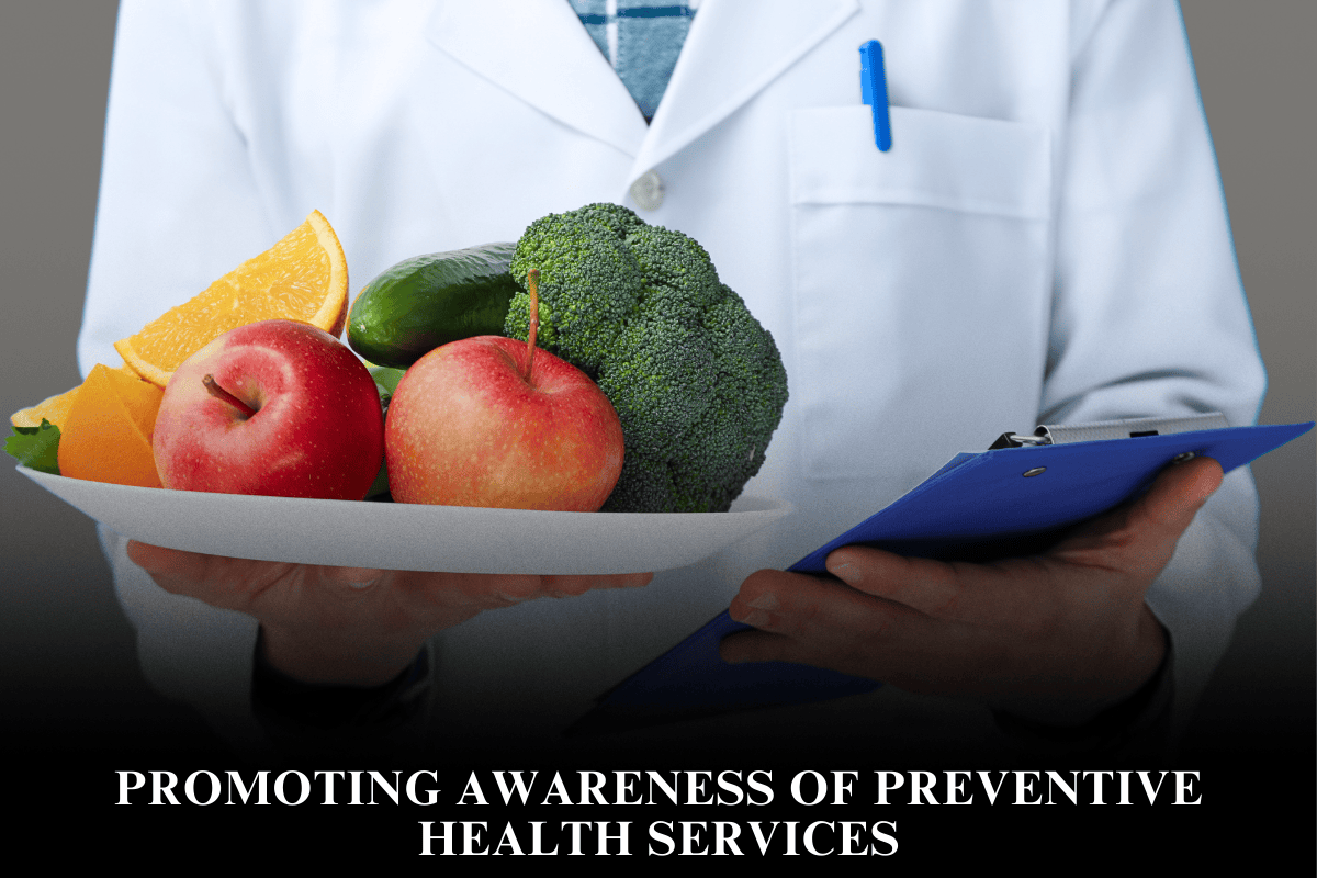 Promoting Awareness of Preventive Health Services
