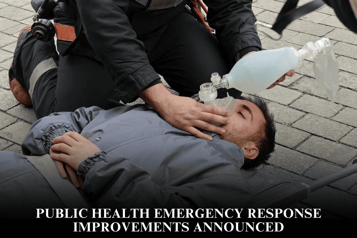 Public Health Emergency Response Improvements Announced
