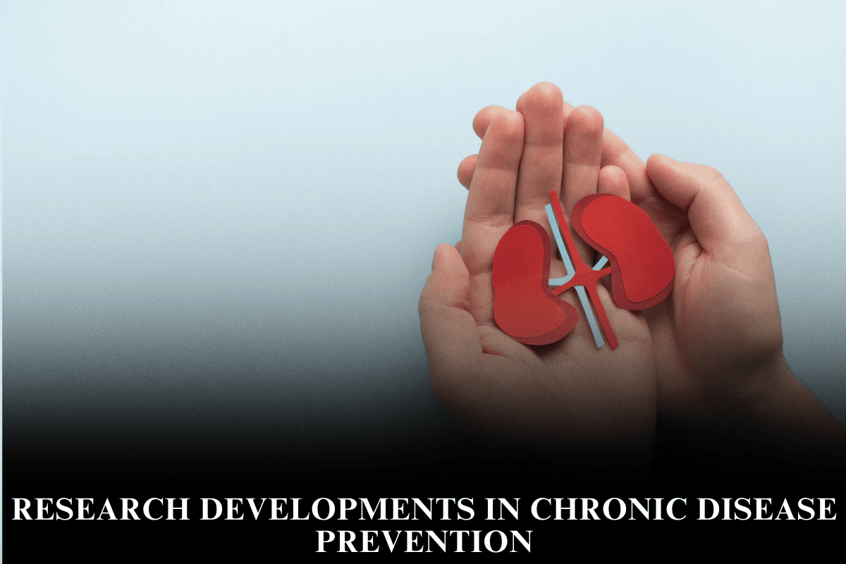 Research Developments in Chronic Disease Prevention