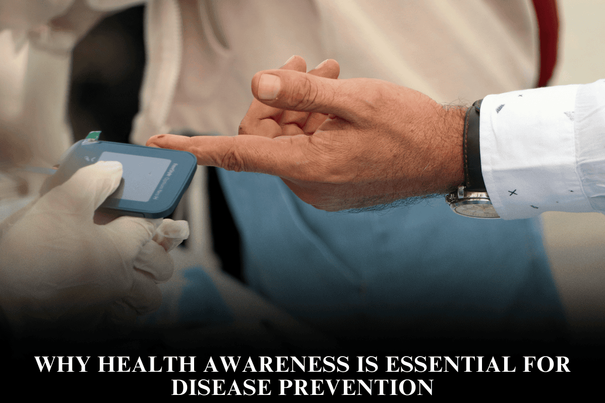 Why Health Awareness Is Essential for Disease Prevention
